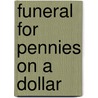 Funeral for Pennies on a Dollar door Laurie Knight