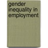 Gender Inequality In Employment by Winnie Awino