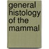 General Histology of the Mammal