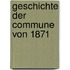 Geschichte Der Commune Von 1871