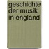 Geschichte der Musik in England