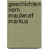 Geschichten vom Maulwurf Markus
