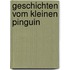 Geschichten vom kleinen Pinguin