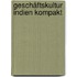 Geschäftskultur Indien kompakt