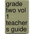 Grade Two Vol 1 Teacher S Guide