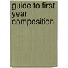 Guide to First Year Composition door University Of Texas El Paso