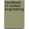 Handbook Of Nuclear Engineering door Onbekend