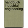 Handbuch Industrial Engineering door Rainer Bokranz