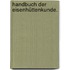 Handbuch der Eisenhüttenkunde.