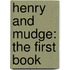 Henry and Mudge: The First Book