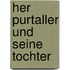 Her Purtaller und seine Tochter
