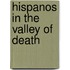 Hispanos In The Valley Of Death