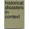 Historical Disasters in Context door Andrea Janku