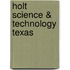 Holt Science & Technology Texas