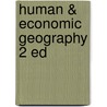 Human & Economic Geography 2 Ed door Goh Cheng Leong