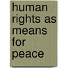 Human Rights as Means for Peace by Fidele Ingiyimbere