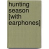 Hunting Season [With Earphones] by Peter T. Deutermann