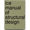 Ice Manual Of Structural Design by John Bull