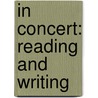 In Concert: Reading and Writing door University Kathleen T. McWhorter