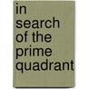 In Search of the Prime Quadrant door Mo Lidsky