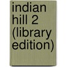 Indian Hill 2 (Library Edition) by Mark Tufo