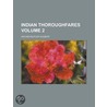 Indian Thoroughfares (Volume 2) by Archer Butler Hulbert