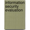 Information Security Evaluation by Solange Ghernaouti-Helie