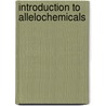 Introduction To Allelochemicals door S. Rejila