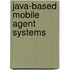 Java-Based Mobile Agent Systems