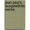 Jean Paul's ausgewählte Werke. door Johann Paul Friedrich Richter