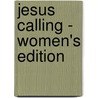Jesus Calling - Women's Edition by Sarah Young