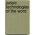 Judaic Technologies of the Word