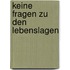 Keine Fragen zu den Lebenslagen