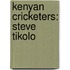 Kenyan Cricketers: Steve Tikolo