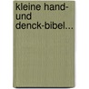 Kleine Hand- Und Denck-bibel... door Paracelsus