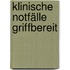 Klinische Notfälle Griffbereit