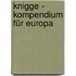 Knigge - Kompendium für Europa