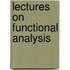 Lectures On Functional Analysis