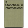 La Alfabetizaci N Informacional door Xiomara Garc A. Hernandez