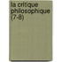 La Critique Philosophique (7-8)