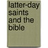 Latter-Day Saints and the Bible