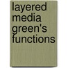 Layered Media Green's Functions door Aytac Alparslan