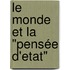 Le Monde et la "pensée d'Etat"