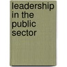 Leadership In The Public Sector door Nada Kakabadse