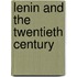 Lenin and the Twentieth Century