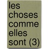 Les Choses Comme Elles Sont (3) by William Godwin