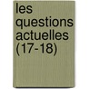 Les Questions Actuelles (17-18) door Livres Groupe