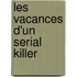 Les vacances d'un serial killer