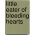 Little Eater of Bleeding Hearts