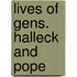 Lives of Gens. Halleck and Pope